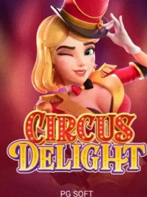 Circus Delight at Casiny